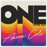 One More Day - Aaron Cole