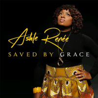 Saved By Grace - Ashle Rene