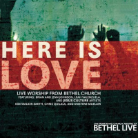 Here is Love - Bethel Live