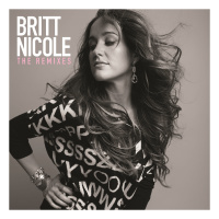 The Remixes - Britt Nicole