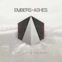 Killers & Thieves - Embers In Ashes