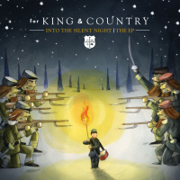 Into The Silent Night - For King & Country