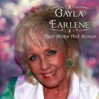 Their Sticks And Stones - Gayla Earlene