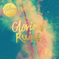 Glorious Ruins - Hillsong Live