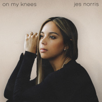 On My Knees - Jes Norris