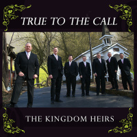 True to the Call - Kingdom Heirs