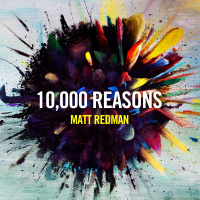 10,000 Reasons (Bless the Lord) - Matt Redman