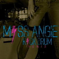Kick Drum - Miss Angie