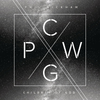 Children of God - Phil Wickham