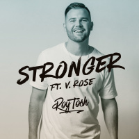 Stronger - Single - Roy Tosh