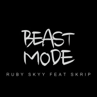 Beast Mode - Single - Ruby Skyy