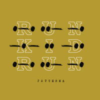 Patterns - Run Kid Run