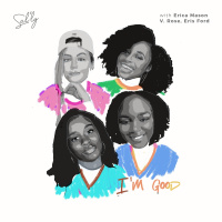 I'm Good - Sal Ly, Erica Mason, V. Rose, Eris Ford