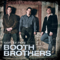 Room For More - The Booth Brothers