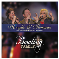 Miracles & Memories - The Bowling Family