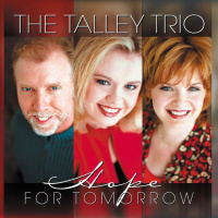 Hope for Tomorrow - The Talley Trio