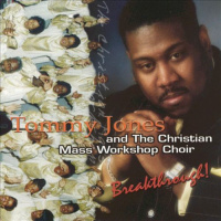 Breakthrough! by Tommy Jones, The Christian Mass Workshop Choir