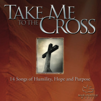 Take Me to the Cross by Various Artists