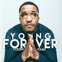 Young Forever - Young Noah