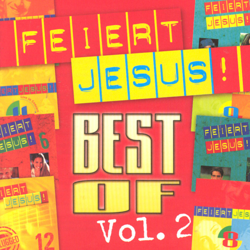 Feiert Jesus! - Best of 2 by Various Artists