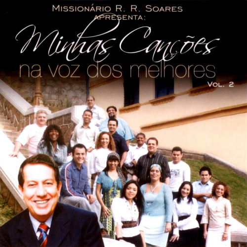 Minhas Cancoes na Voz dos Melhores, Vol. 2 by Various Artists