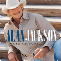 Greatest Hits, Vol. 2 - Alan Jackson