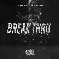Break Thru - Blake Whiteley