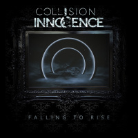 Falling To Rise - Collision Of Innocence