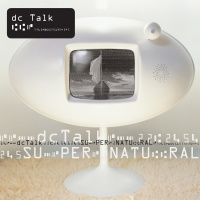 Supernatural - DC Talk