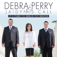Promises Of God - Debra Perry & Jaidyn's Call