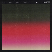 In The Meantime - Hillsong UNITED