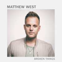Broken Things - Matthew West