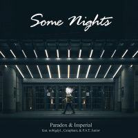 Some Nights - Paradox & Imperial