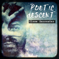 Close Encounter - Single - Poetic Descent