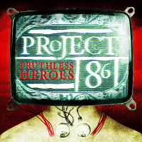 Truthless Heroes - Project 86