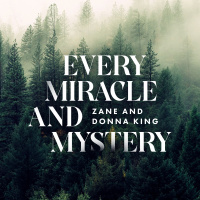 Every Miracle And Mystery