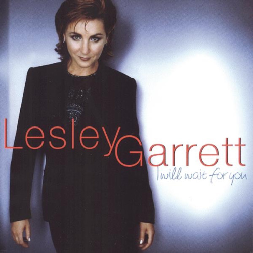 I Will Wait For You by Lesley Garrett
