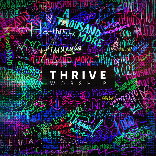 Thrive Worship – Praise God (Doxology) (Live) Lyrics