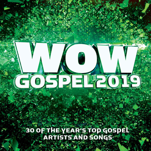 WOW Gospel 2019 by WOW Artists