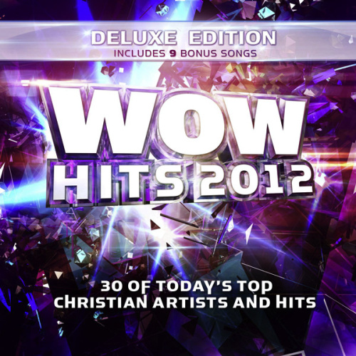 WOW Hits 2012 - Deluxe by WOW Artists -